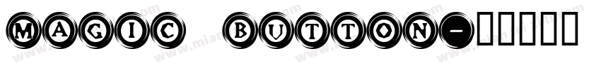 magic button字体转换